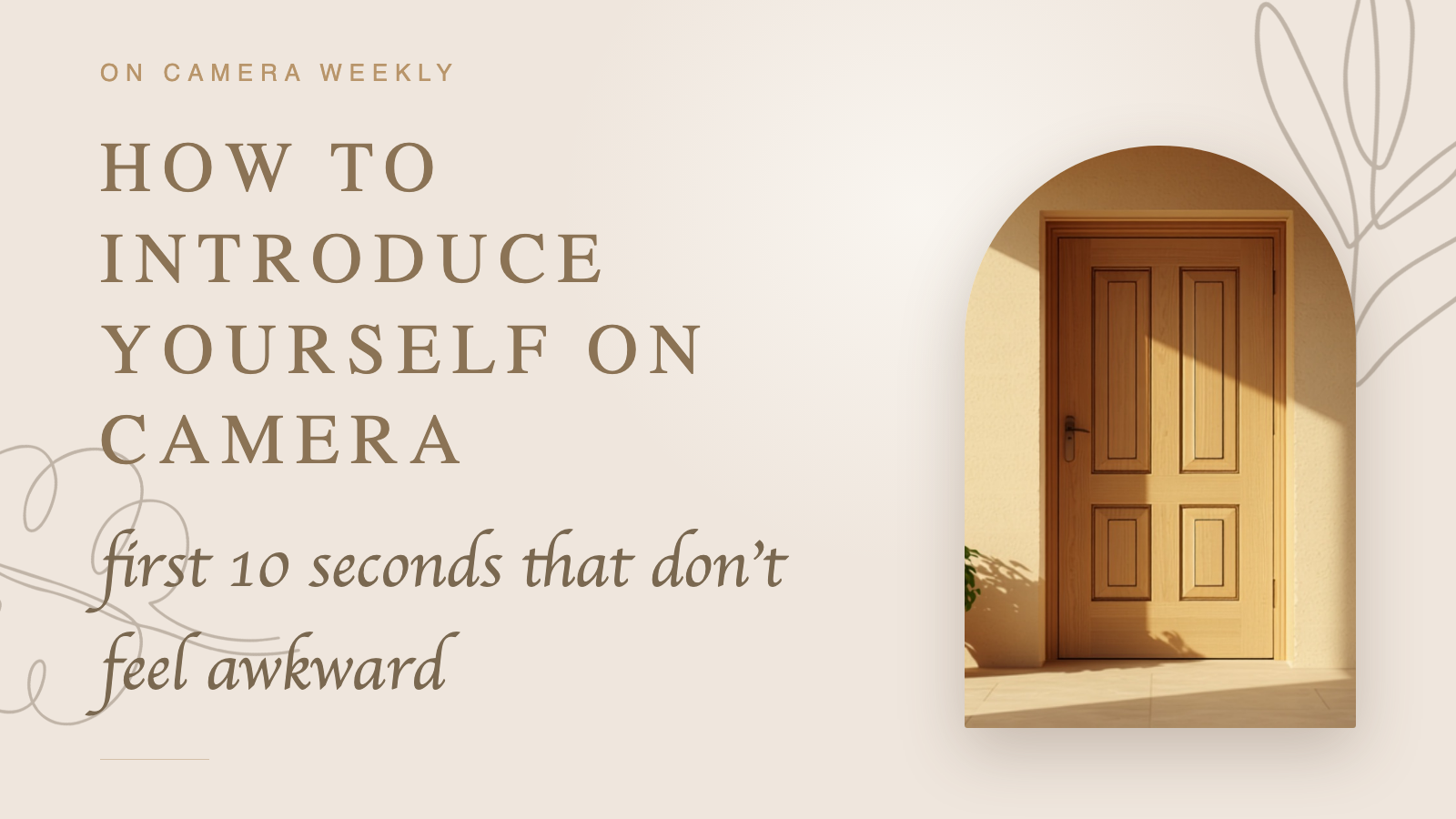 How to introduce yourself on camera (first 10 seconds that don't feel awkward) — Authentically You blog