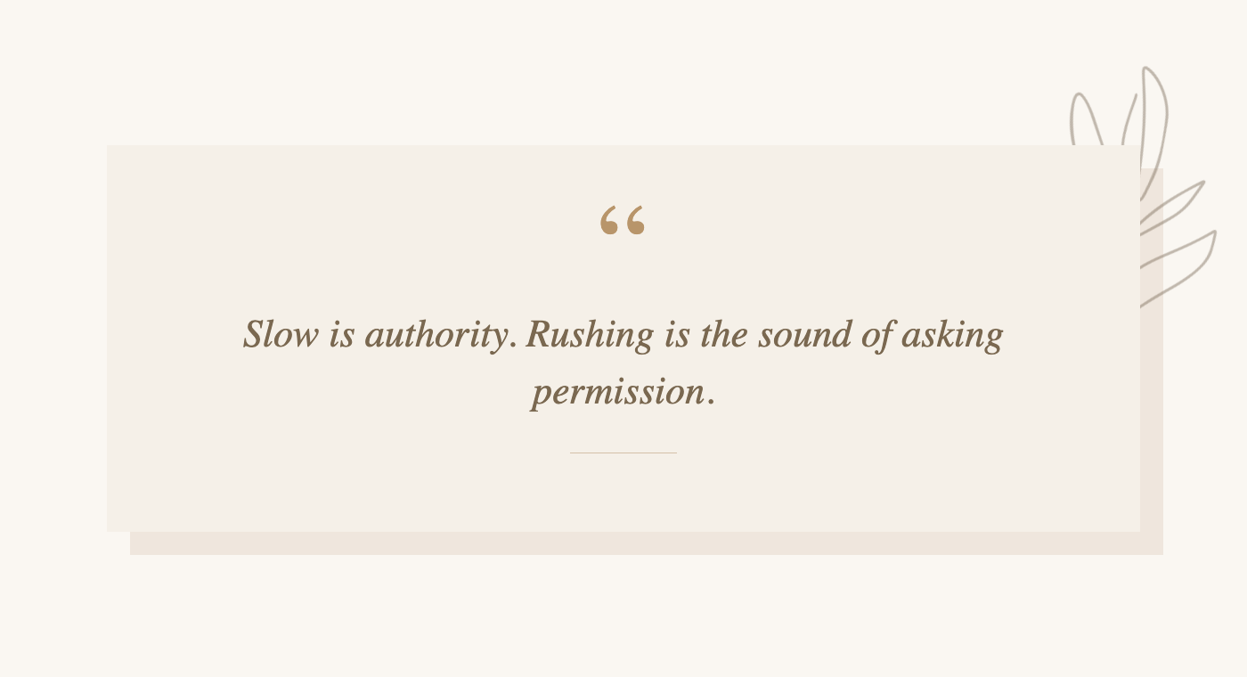 Pull quote about speaking confidently on video: slow is authority