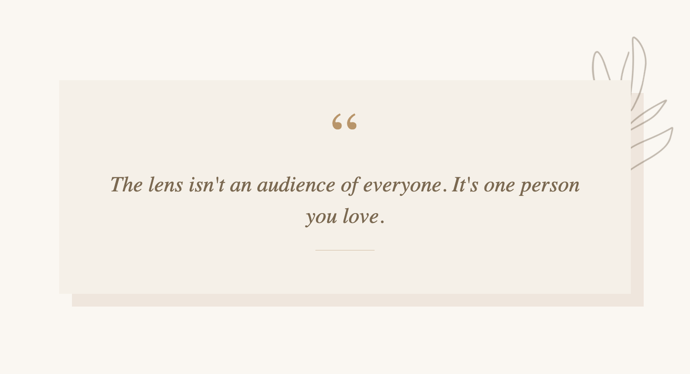 Pull quote about overcoming camera shyness by speaking to one person