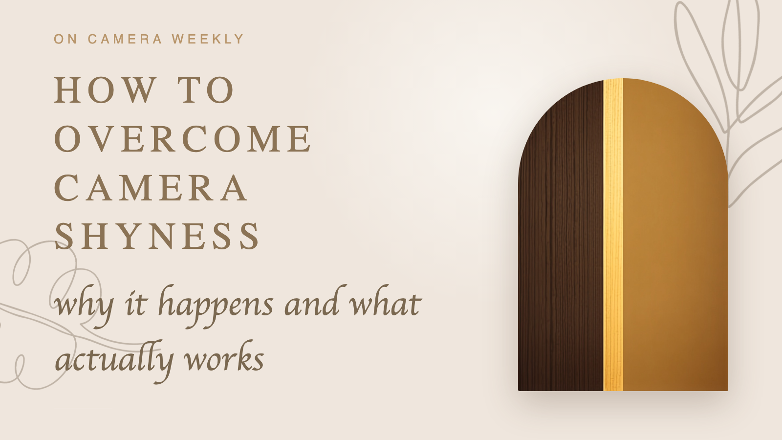How to overcome camera shyness (why it happens and what actually works) — Authentically You blog