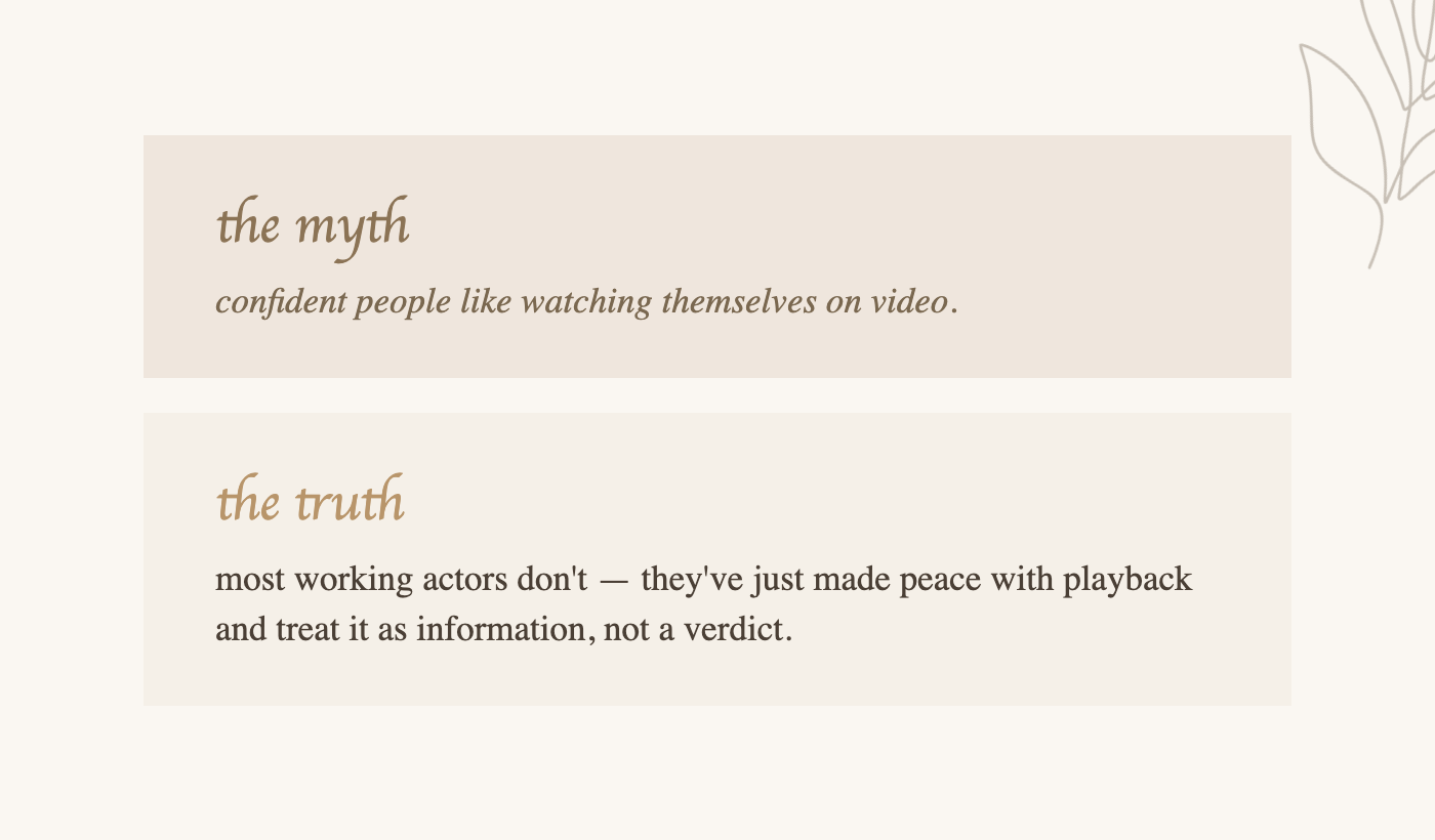 Myth versus truth about hating watching yourself on video