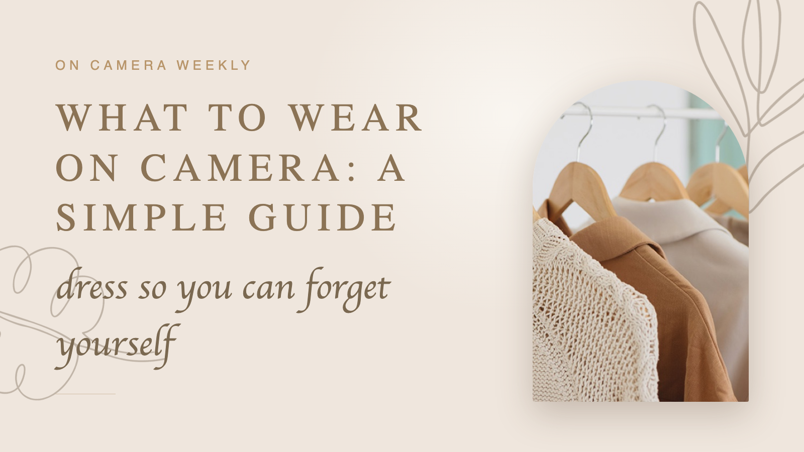 What to wear on camera: a simple guide — Authentically You blog